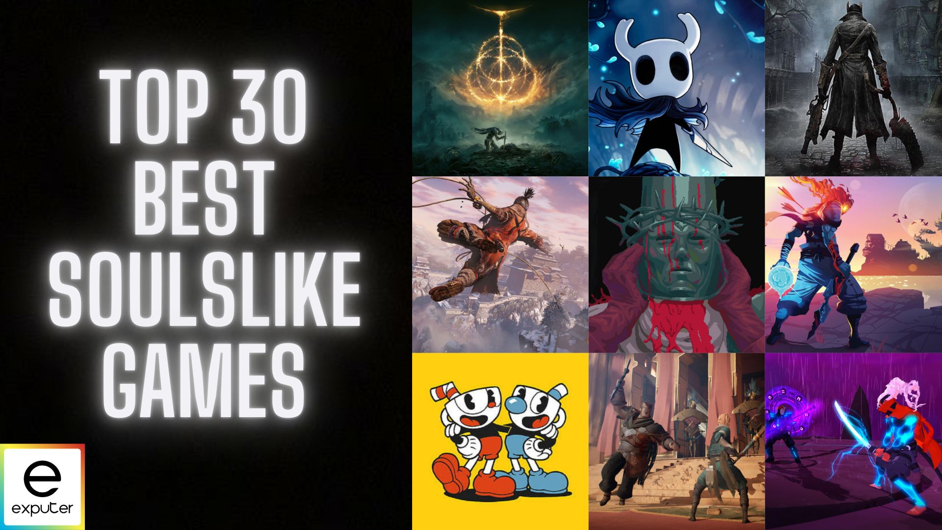 Top 30 Soulslike Games In 2023 [Ultimate Guide] 